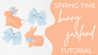 Spring Bunnies Garland Tutorial