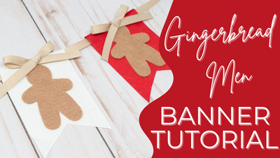 DIY Gingerbread Men Banner Tutorial