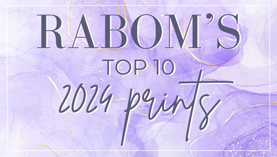 RABOM's Top 10 Prints of 2024